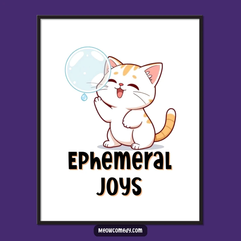 Funny Kawaii Cat Bubble Chase Poster, Add Whimsy to Your Walls
