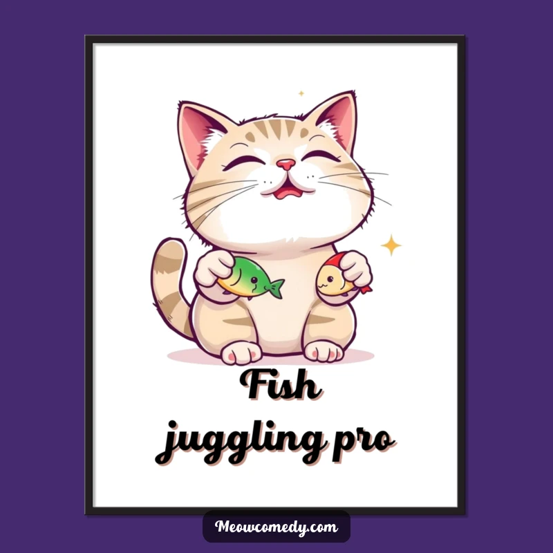 Funny Cat Poster: Juggling Fish Toys, Purring Contentment - Wall Art