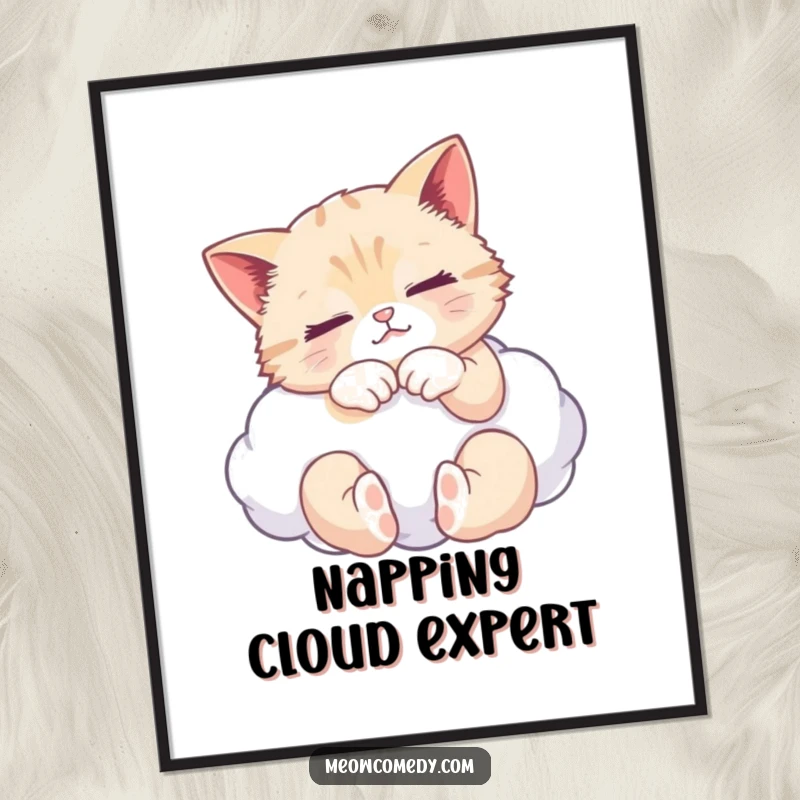 Funny poster art depicting a peaceful cat kneading a soft cloud, perfect for adding serene humor to home decor.