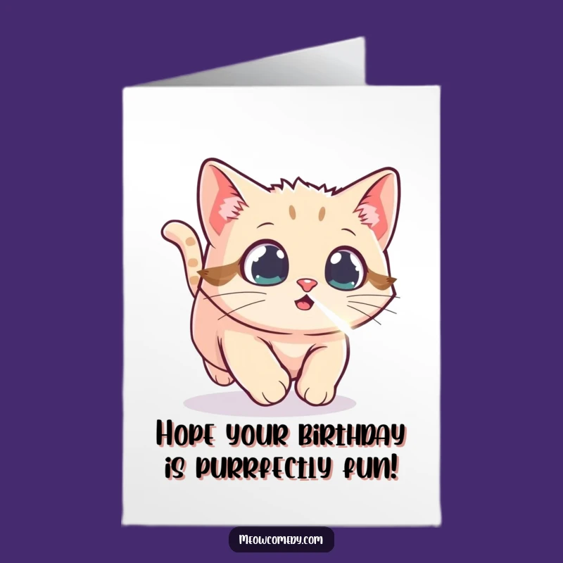 Free Printable Birthday Card: Funny Cat Chasing Laser - Hilarious Fun!