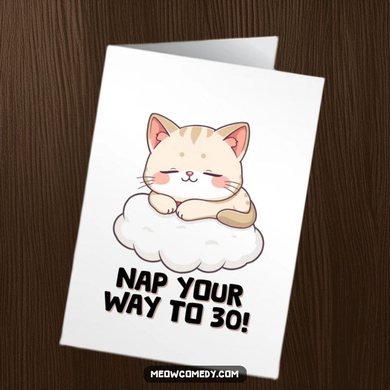 Funny free printable birthday card, a cat peacefully napping on a cloud with a contented smile, radiating pure joy.