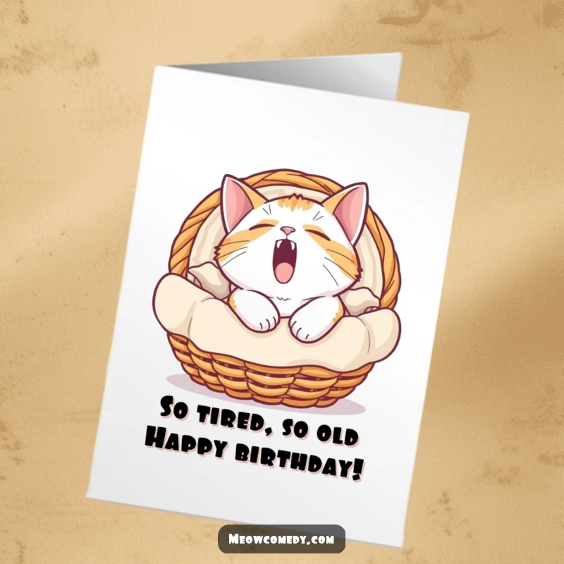 Funny Free Printable Birthday Card featuring a deeply yawning cat nestled in a cozy basket, spreading sleepy vibes.