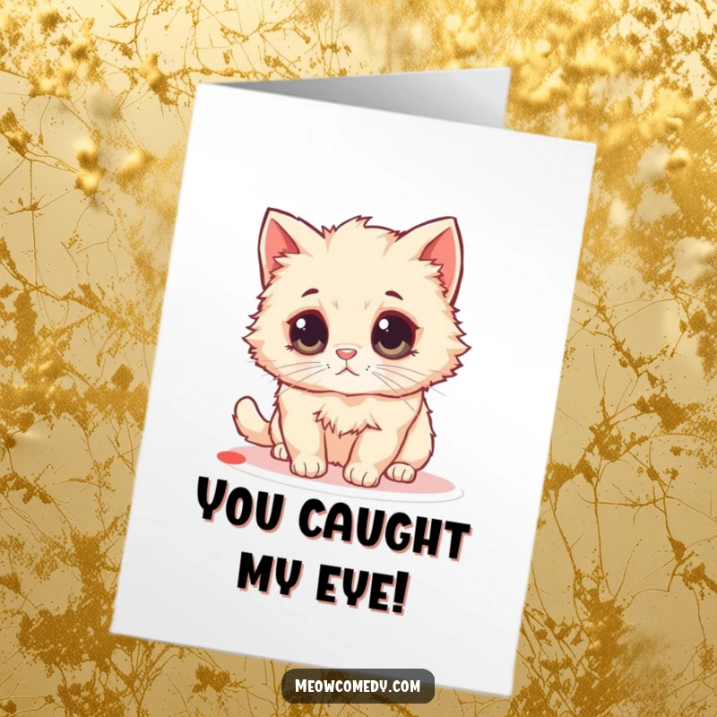Free Printable congratulations card showing a fluffy cat with huge eyes intently focused on a laser pointer dot.