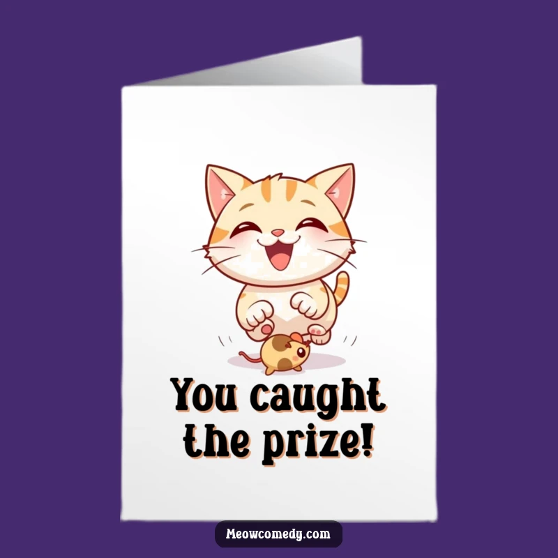 Free Printable Congrats Card: Cat Triumph Toy Chase, Funny Downloadable Gift