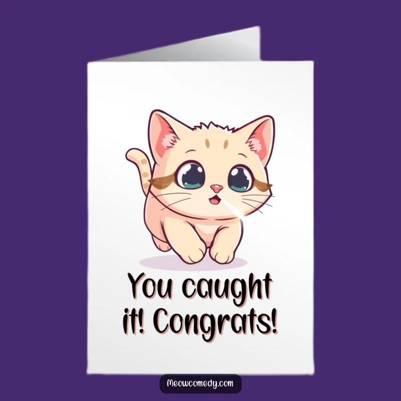 Free Printable Congrats Card: Excited Kawaii Cat Chasing Laser Dot Victory