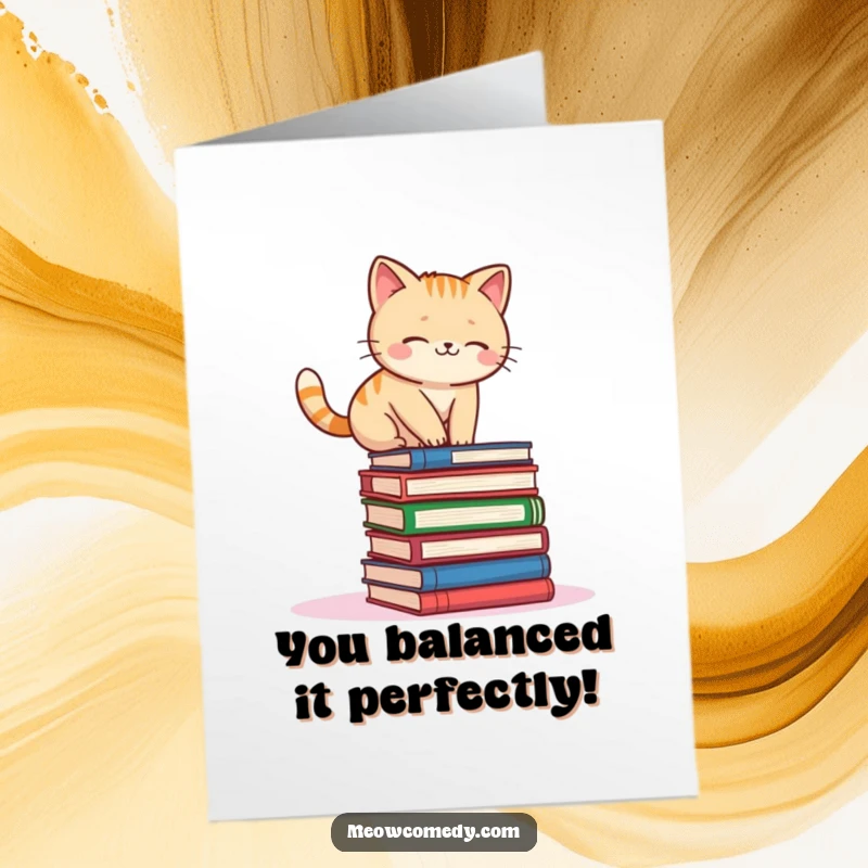 Funny free printable congratulations card: Kawaii cat wobbles on books, looking surprised, celebrating a daring feat.
