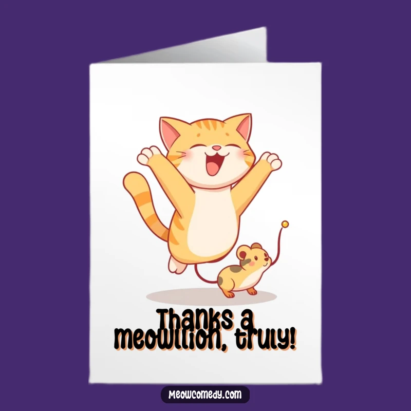 Free Printable Thank You Card: Funny Cat Cheers Catching Toy Mouse Gift