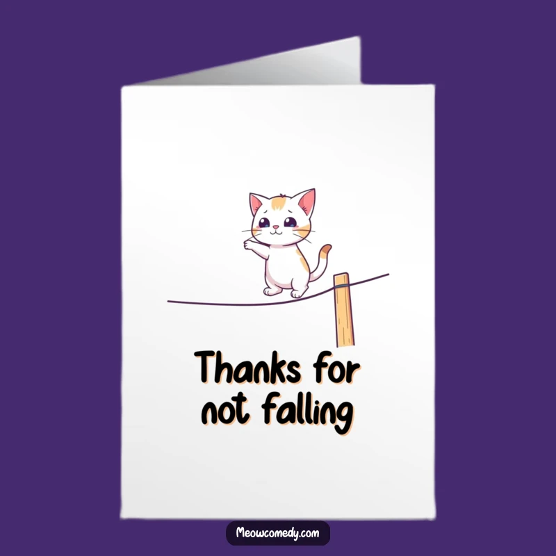 Free Printable Thank You Card: Wobbly Cat Tightrope Gratitude Funny Downloadable Gift!