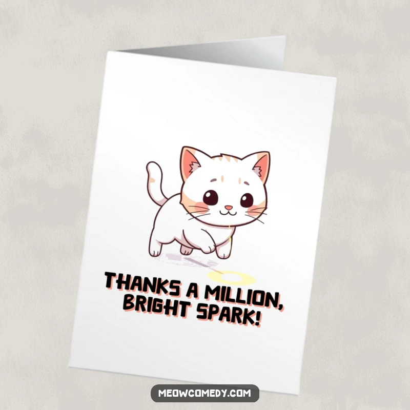 Funny Free Printable Thank You Card: Kawaii cat playfully batting at a tiny laser dot on the floor.